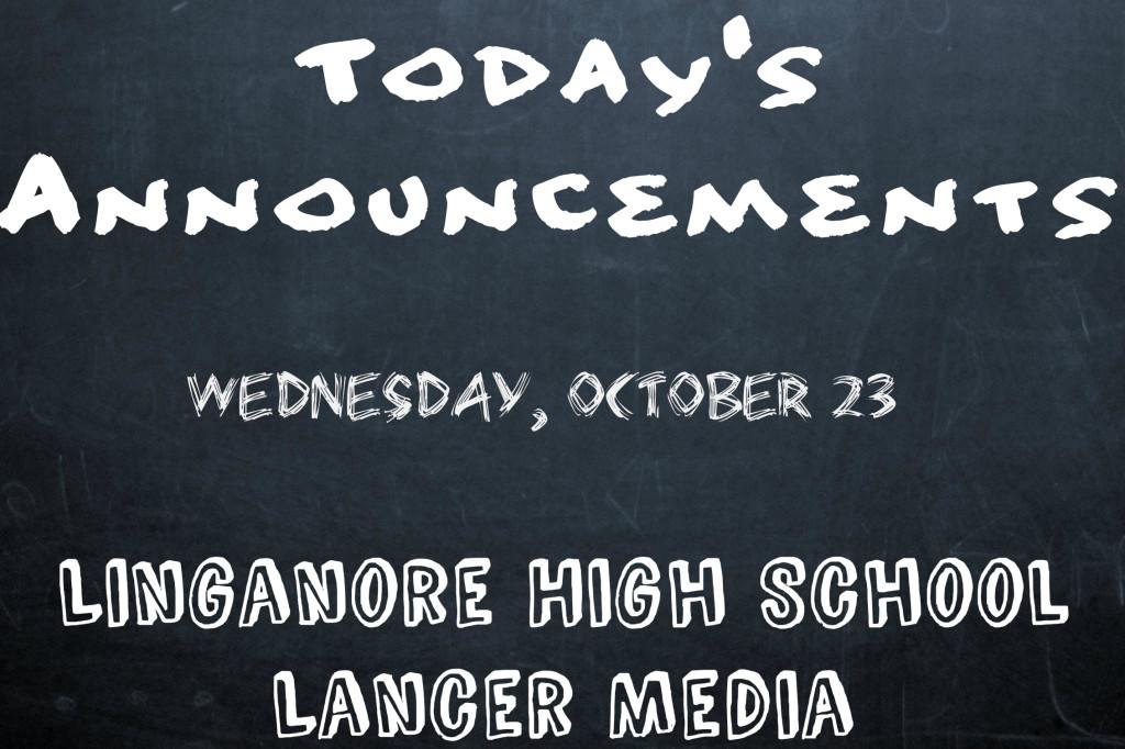 Announcements for Wednesday October 23, 2013