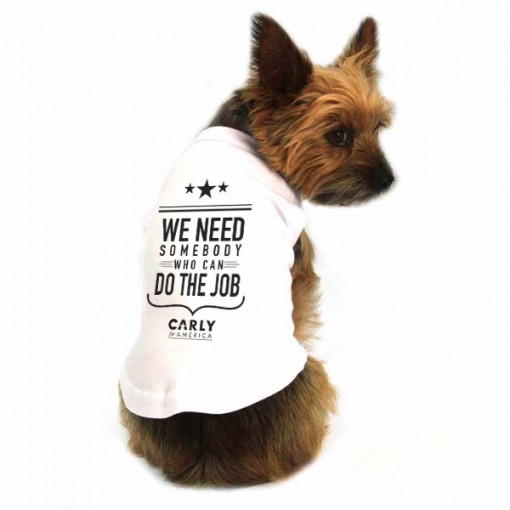 Carly Fiorinas We Need Somebody Dog T-Shirt