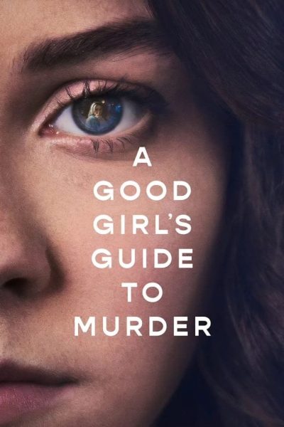 Cover photo of "A Good Girl's Guide to Murder." (Courtesy of IMDB)

